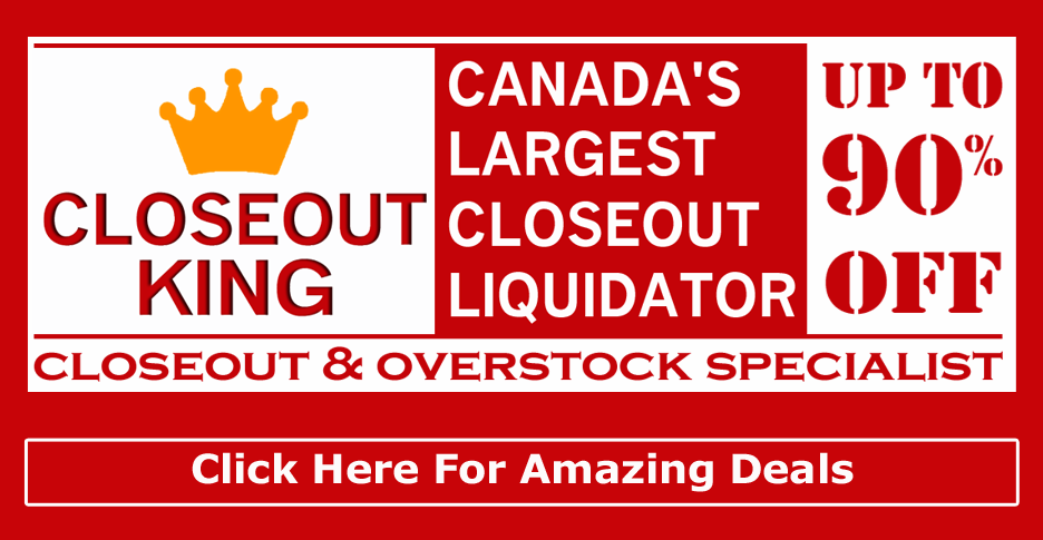 Canada's Largest Closeout Liquidator